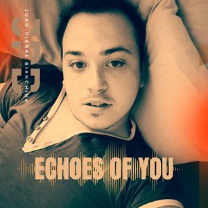 Echoes of You