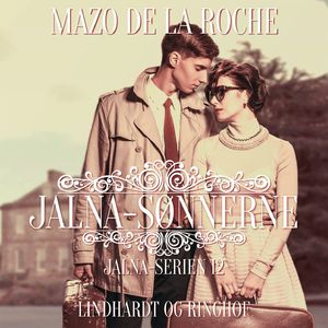 Jalna-serien, bind 12: Jalna-sønnerne, del017