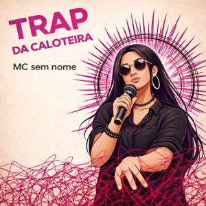 Trap da Caloteira
