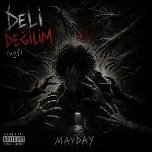 Deli değilim