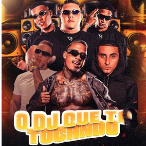 O Dj Que Tá Tocando