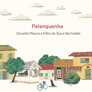 Pelenguenha (Radio Edit)