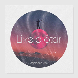 Like a Star (feat. Archit Anand)