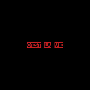 C'est La Vie