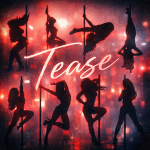 Tease