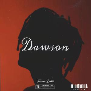 【Free】"Dawson"-XXXTENTACION Type Beat