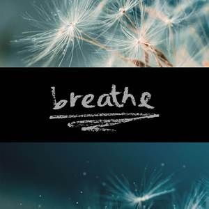 Breathe