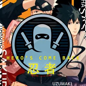 Hero's come back x 忍者【Mashup】