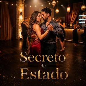 Bachata Romántica 2026 - Secreto de Estado