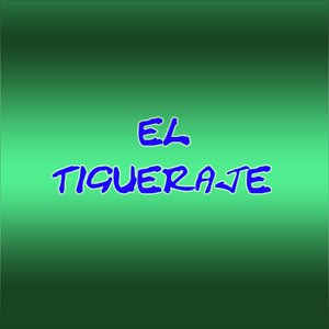 El Tigueraje