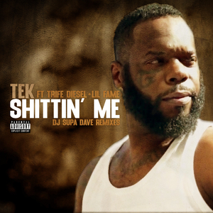 SHITTIN' ME (DJ SUPA DAVE'S DRAMA REMIX)