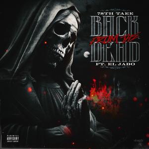 Back From The Dead (feat. El Jabo)