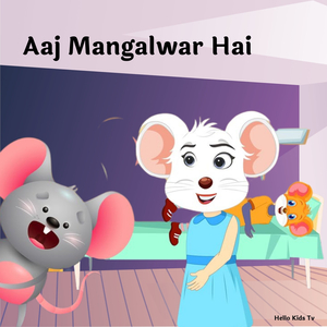 Aaj Mangalwar Hai