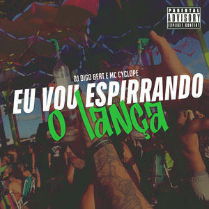 Eu Vou Espirrando o Lança