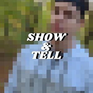 Show & Tell