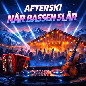 Afterski Når Bassen Slår