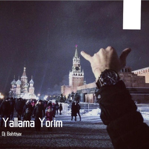 Yallama Yorim (Moombahton Mix)