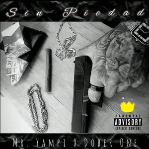 Sin piedad (feat. Mr. Yampi)