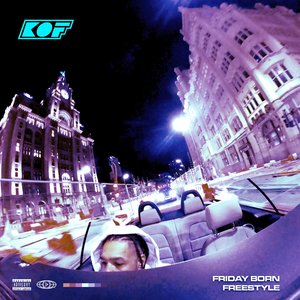 Friday Born Freestyle