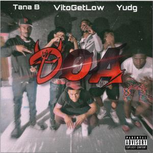 DOA (feat. Vito GetLow & Yudgi)