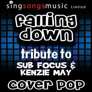 Falling Down (Tribute to Sub Focus & Kenzie May)
