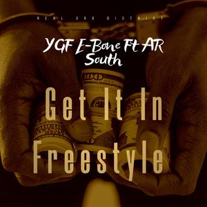Get It In Freestyle (feat. Ar South)