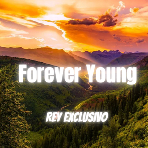 Forever Young