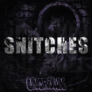 SNITCHES