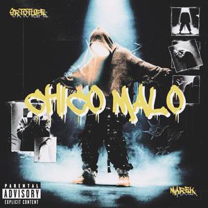 CHICO MALO (feat. MAREK)