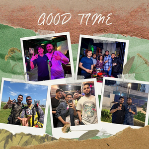 GOOD TIME