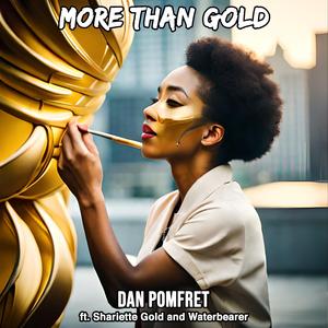 More than Gold (feat. Shariette Gold & Waterbearer)