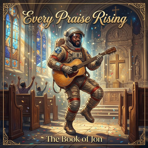 Every Praise Rising
