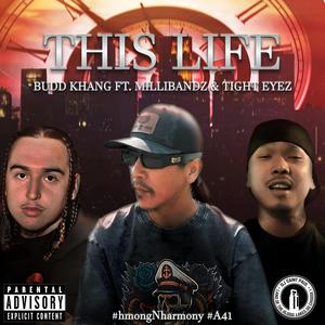 This Life (feat. MILLIBANDZ & Tight Eyez)