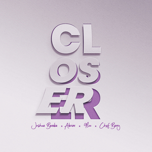 Closer