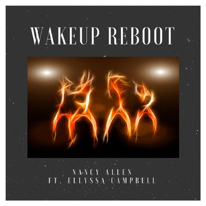 Wakeup Reboot (feat. Ellyssa Campbell)