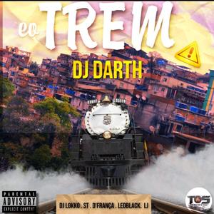 E O Trem (feat. DJ Lokko, D'franca, Ledblack, ST & LJ)