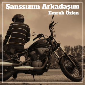 Şanssızım Arkadaşım