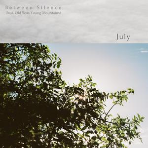 July (feat. Old Seas Young Mountains)