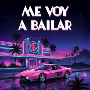 Me Voy A Bailar