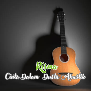 Cinta Dalam Dusta ( Akustik )