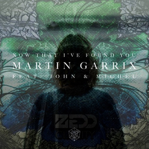 Martin Garrix - Now That I've Found Your Clarity（Axure Mash Up）