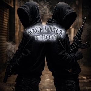 Back 2 Back (feat. Iccyyy)
