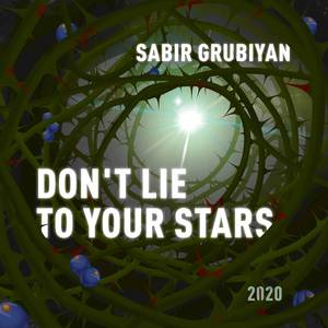 Don't Lie to Your Stars