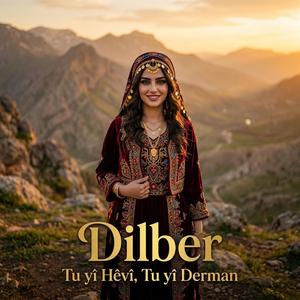 Dilber can û giyan