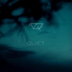Quiet