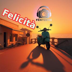 Felicitá (Radio Edit)