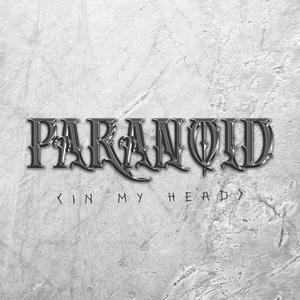 Paranoid (In My Head)