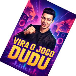 Vira o Jogo Dudu