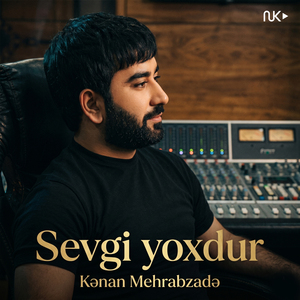 Sevgi Yoxdur