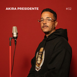 SALA VERMELHA #32 - Akira Presidente